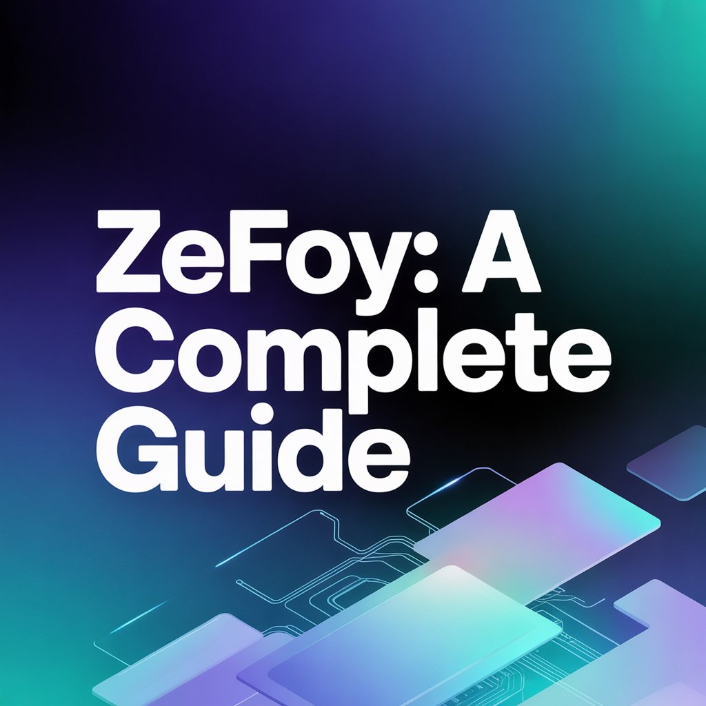 Zefoy A Complete Guide